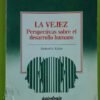 La Vejez Perspectivas Sobre El Desarrollo Humano Kalish