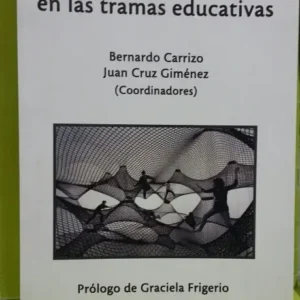 La Política En Las Tramas Educativas