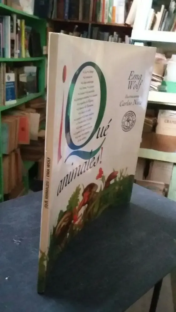 ¡qué Animales! - Ema Wolf