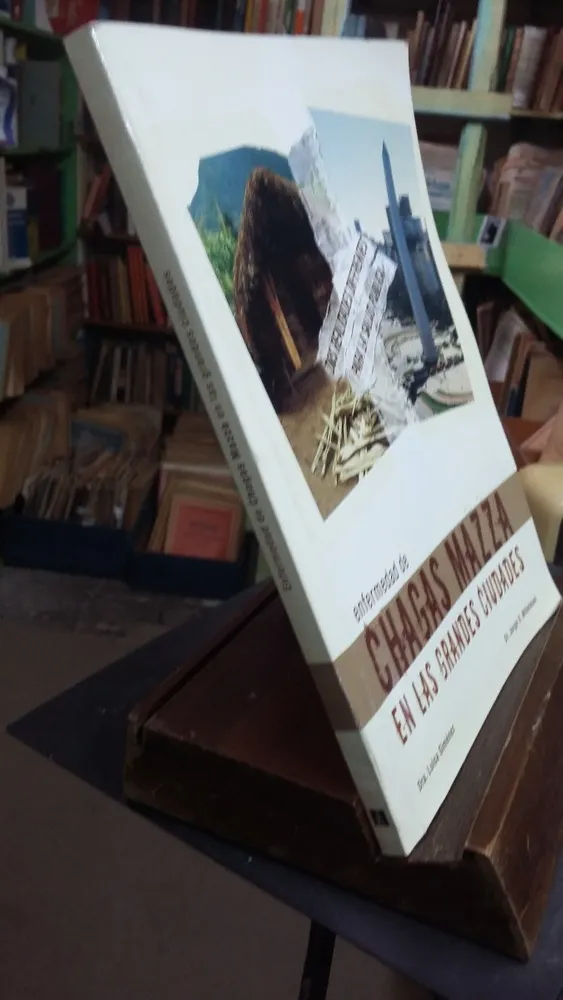 Enfermedad De Chagas Mazza En Las Grandes Ciudades - Giménez