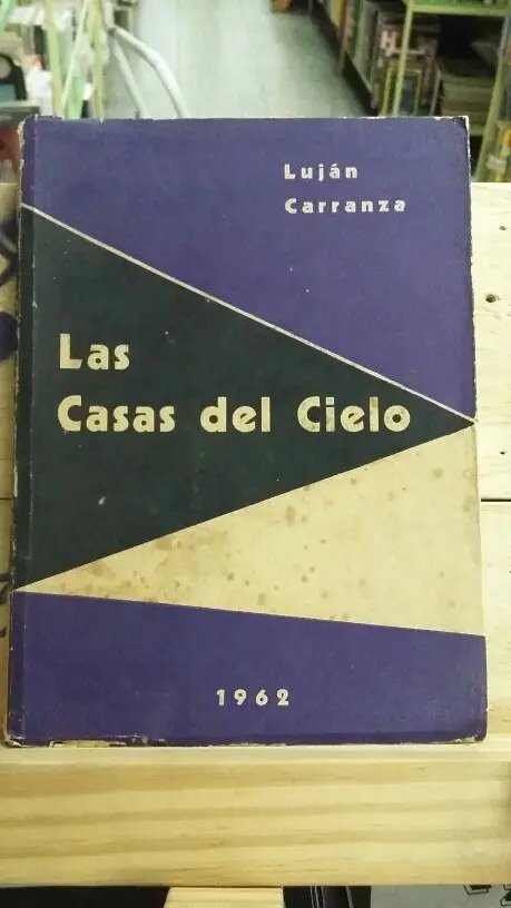 Las Casas Del Cielo, Luján Carranza