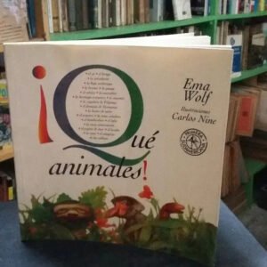 ¡qué Animales! - Ema Wolf