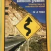 El Lenguaje De Los Símbolos Gráficos. Guillermo De Torre