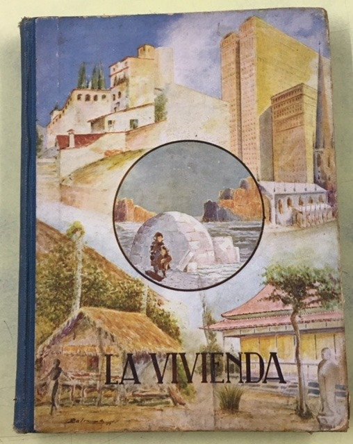 La Vivienda. Centro De Interés. L. M. Emmens