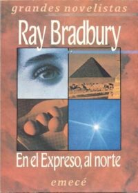 9789500409520 En el expreso, al norte