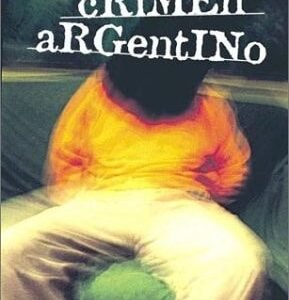 9789505117901 Un Crimen Argentino