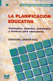 9789505501106 La planificacion educativa: conceptos, metodos, estrategias y tecnicas para educadores