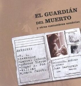9789507531354 El Guardian del Muerto y Otras Costumbres Sombrias (Spanish Edition)