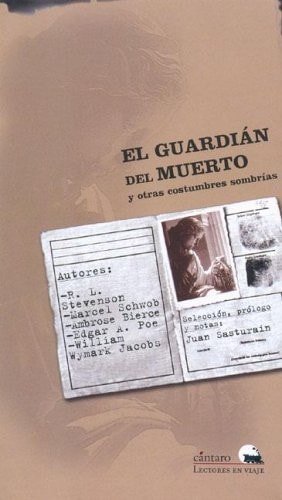 9789507531354 El Guardian del Muerto y Otras Costumbres Sombrias (Spanish Edition)