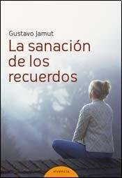 9789876281089 La Sanación De Los Recuerdos