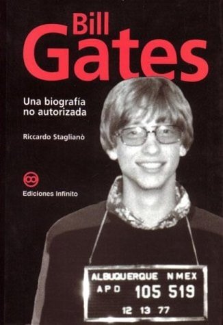 Bill Gates, Una Autobiografia No Autorizada