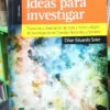 Ideas Para Investigar - César Eduardo Soler -