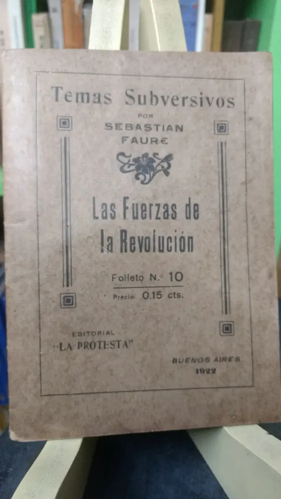 600641-MLA75798586529_042024 La Protesta: Temas Subversivos Por Sebastian Faure - Nº 10
