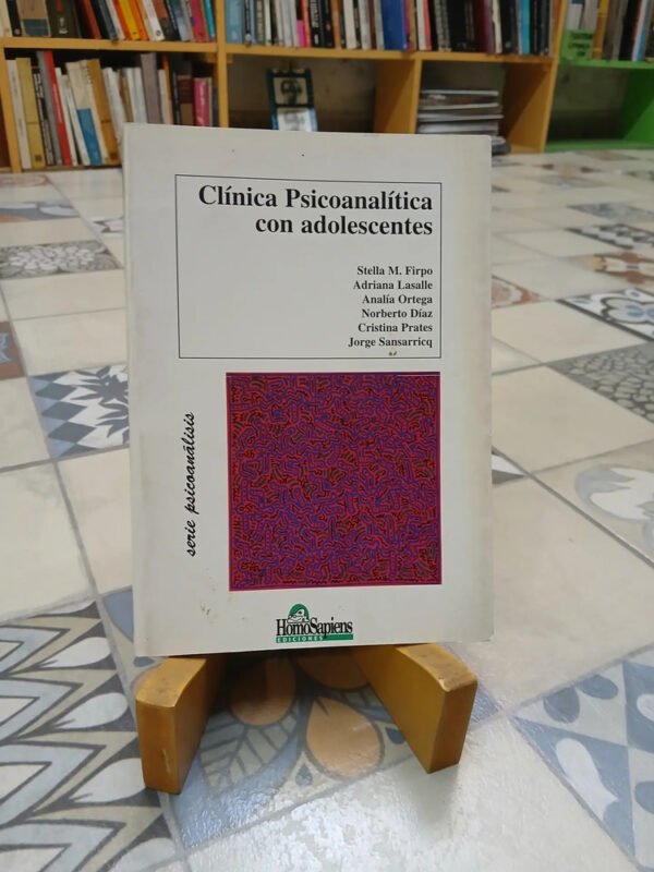 Clínica Psicoanalítica Con Adolescentes - Firpo, Lasalle...