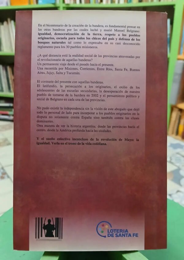 Los Caminos De Belgrano - Carlos Del Frade