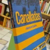 Canallas - Historias De La Pasión - J Armentano - R Caferra