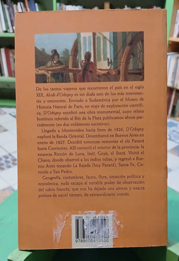 Viaje Por América Meridional 1 - Alcide D'orbigny