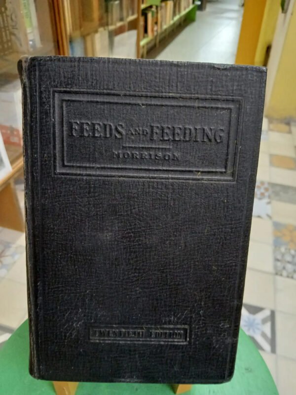 604095-MLA81939352599_012025 Feeds And Feeding For The Stockman Morrison 20a Ed En Inglés