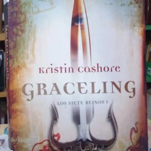 Graceling - Los Siete Reinos I - Kristin Cashore
