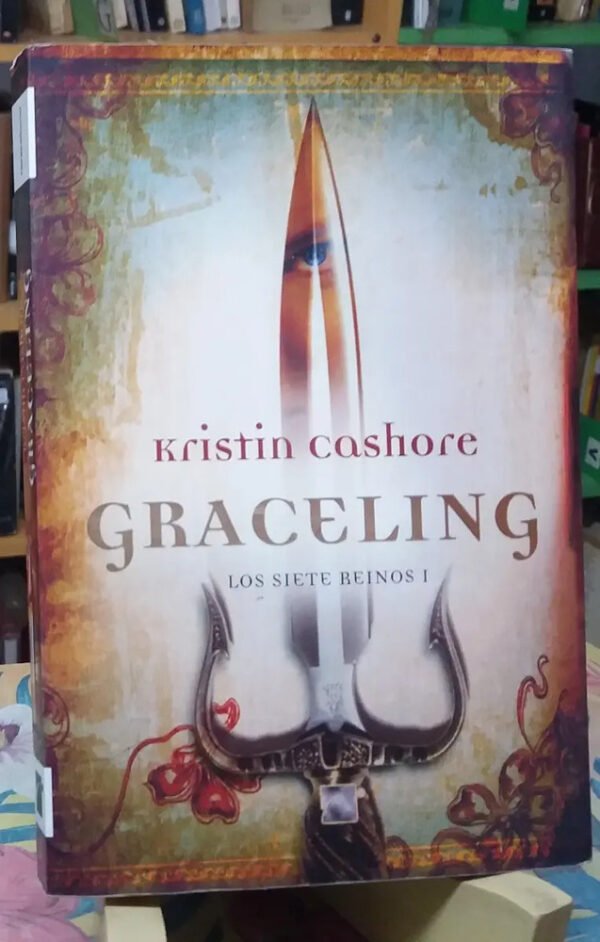 604854-MLA45330640158_032021 Graceling - Los Siete Reinos I - Kristin Cashore