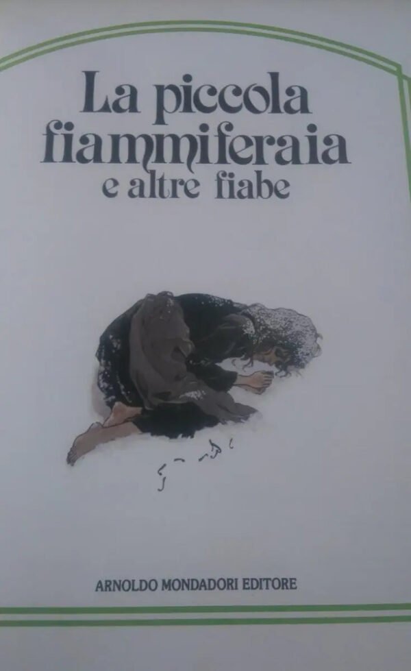 605550-MLA43439608576_092020 La Piccola Fiammiferaia E Altre Fiabe Mondadori. En Italiano