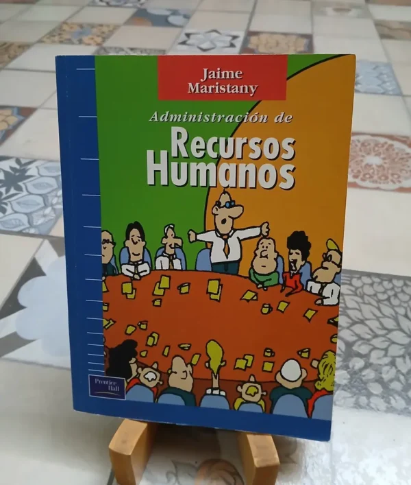 Administración De Recursos Humanos - Jaime Maristany