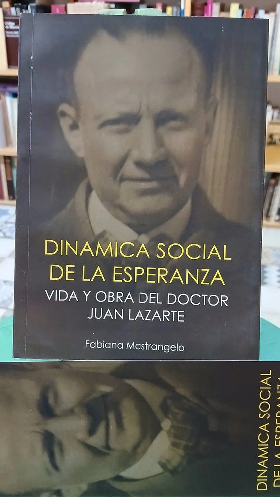 Dinámica Social De La Esperanza - J Lazarte - F. Mastrangelo
