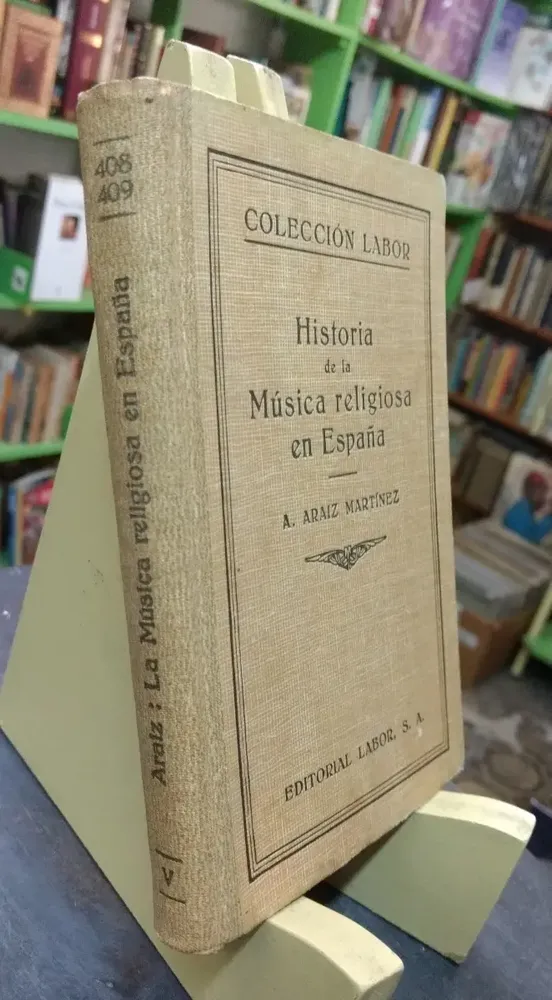 Historia De La Música Religiosa En España - A Araiz Martínez