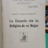 La Escuela Sin La Religión De Mi Mujer, Sarmiento, Domingo F