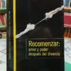 Recomenzar: Amor Y Poder Después Del Divorcio - Irene Meler