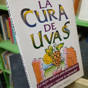 609743-MLA80698940798_112024 La Cura De Uvas Para Desintoxicarse Adelgazar. Marina Millán