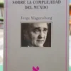Ideas Sobre La Complejidad Del Mundo - Jorge Wagensberg