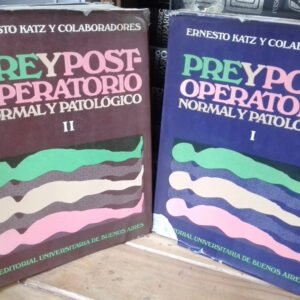 2 Vol Pre Y Post Operatorio Normal Y Patológico Ernesto Katz