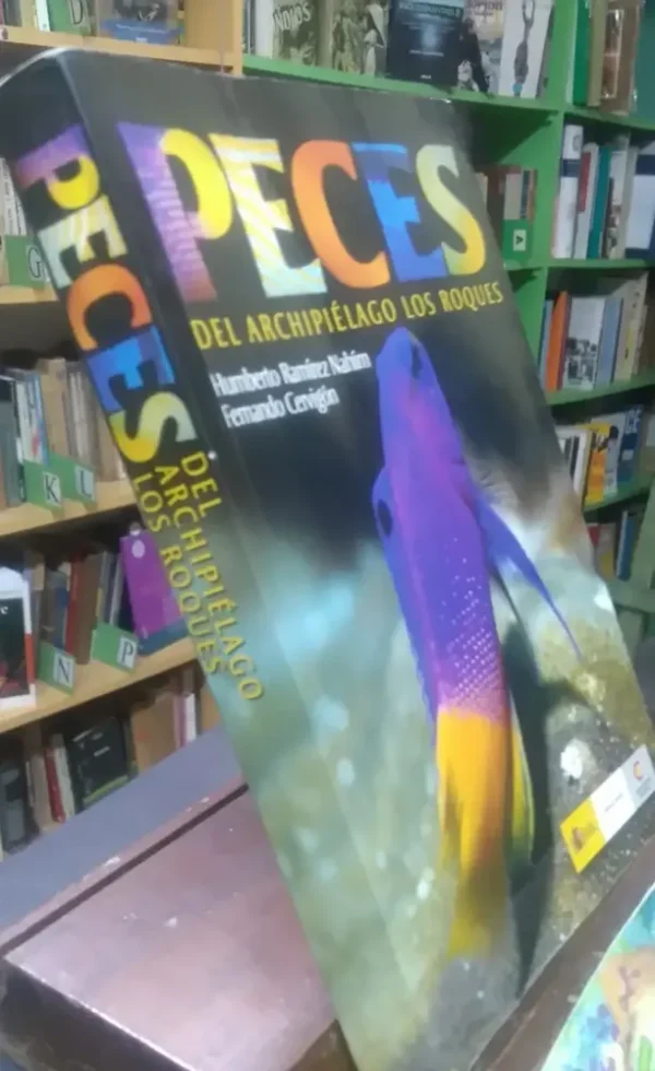 Peces Del Archipiélago Los Roques - Ramirez H., Cervigón F.