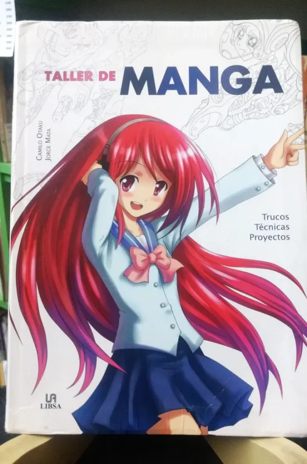 Taller De Manga Trucos Técnicas Proyectos - C. Otaku J. Mata