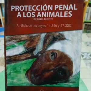 Protección Penal A Los Animales - Despouy Santoro Rinaldoni