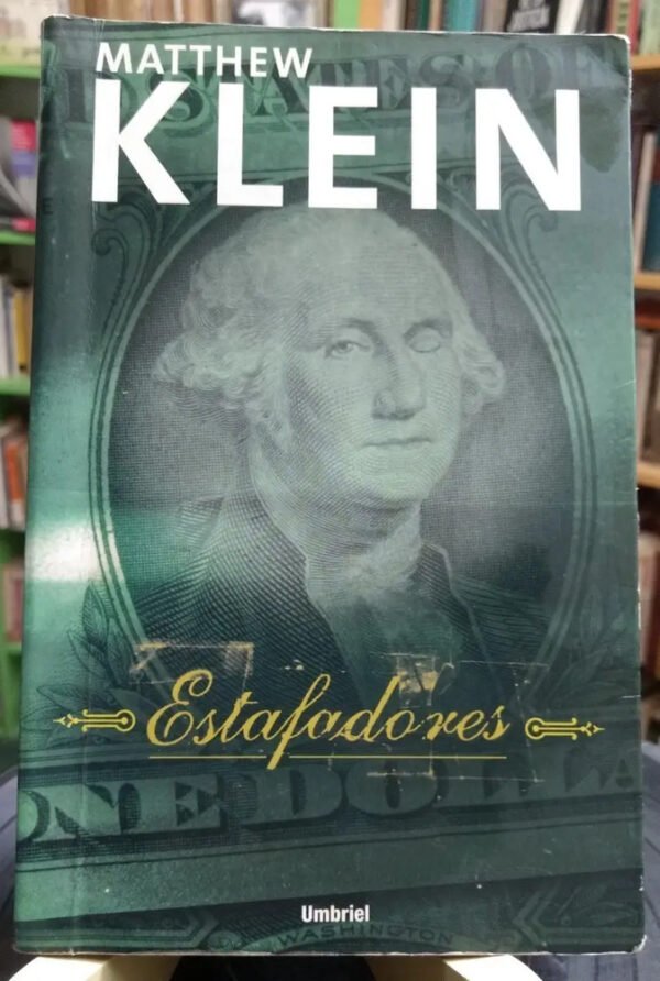 Matthew Klein - Estafadores -