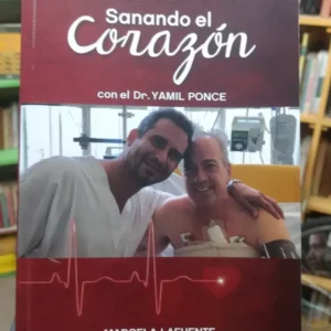 Sanando El Corazón Con El Dr. Yamil Ponce - Marcela Lafuente