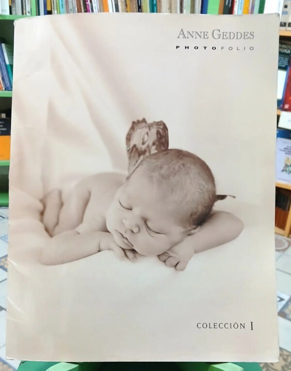 Photofolio Anne Geddes  Colección I, Fotos Bebes Maravillosa