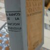El Banco De La Nación Argentina - 50 Años - Gastón Lestard