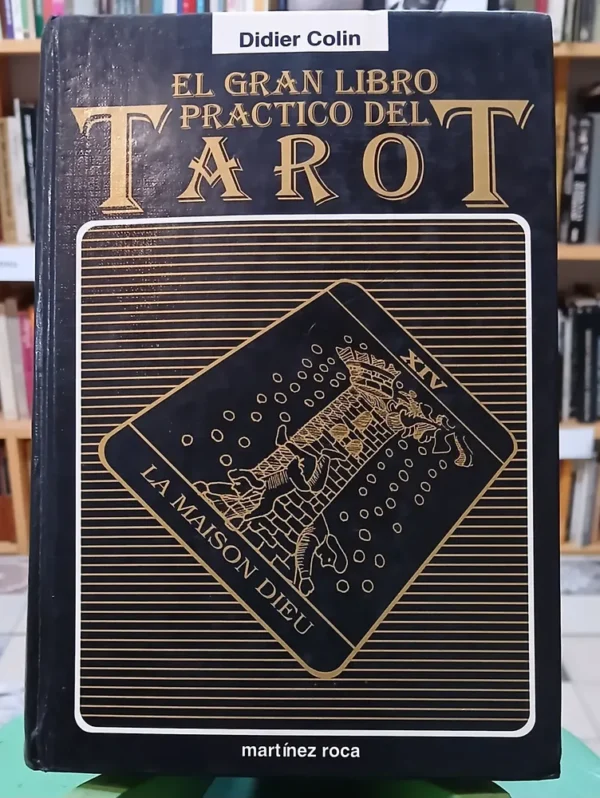 El Gran Libro Práctico Del Tarot - Didier Colin