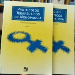 2vol Protocolos Terapéuticos En Menopausia Santiago Palacios