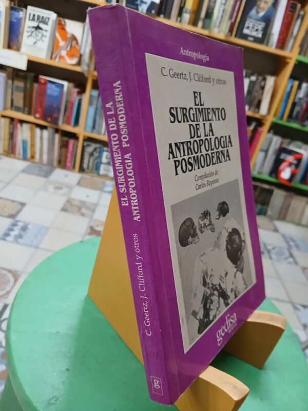 626654-MLA82427805094_022025 El Surgimiento De La Antropología Posmoderna-geertz,clifford