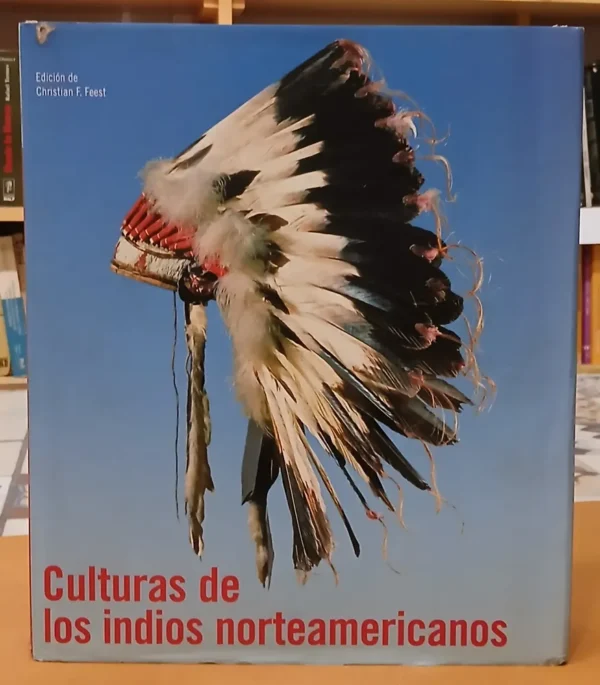 Cultura De Los Indios Norteamericanos - Christian F. Feest