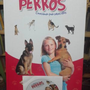 La Biblia De Los Perros Conociendo Todo Sobre Ellos. Con Dvd