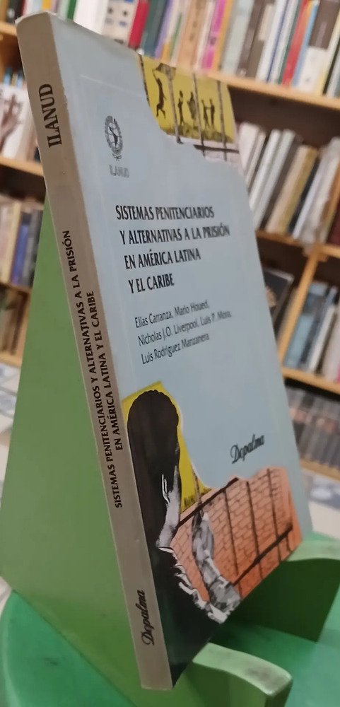 Sistemas Penitenciarios En América Latina - 2a Ed.