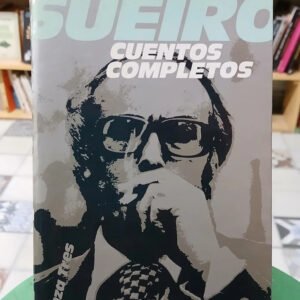 632550-MLA85119395977_052025 Daniel Sueiro Cuentos Completos - Alianza Tres