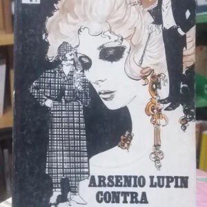 Arsenio Lupin Contra Herlock Sholmes - Maurice Leblanc -