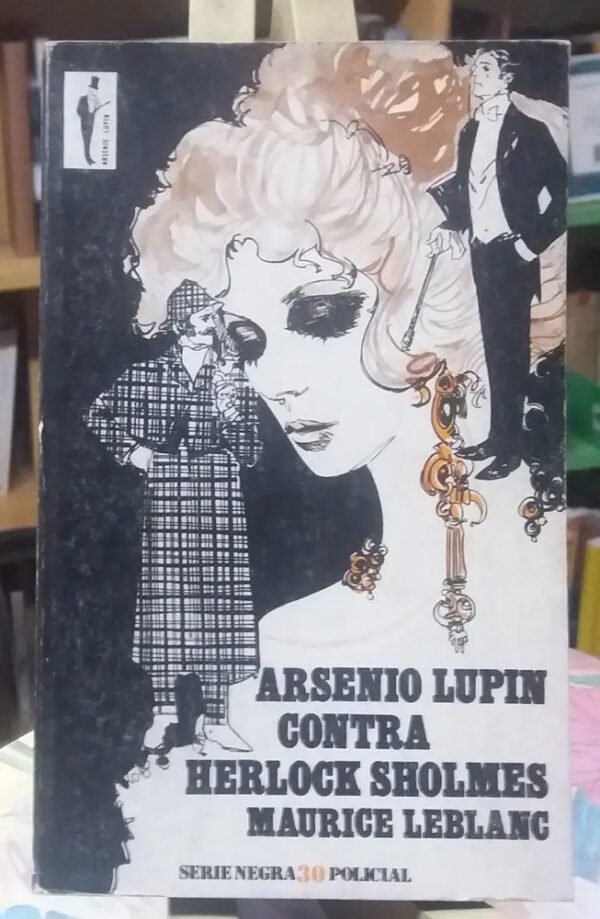 635861-MLA45226891180_032021 Arsenio Lupin Contra Herlock Sholmes - Maurice Leblanc -