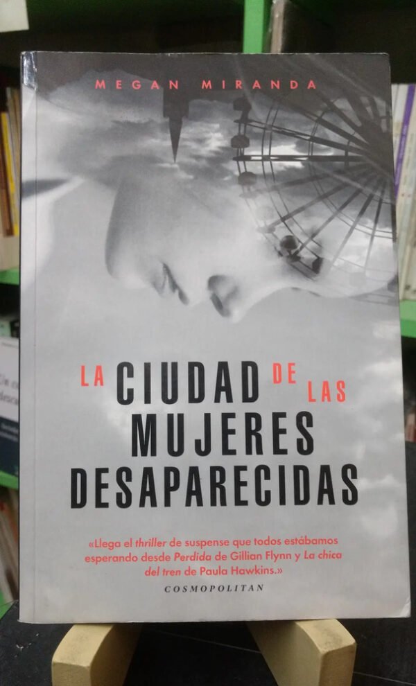 637030-MLA78240496374_082024 La Ciudad De Las Mujeres Desaparecidas - Megan Miranda Lince